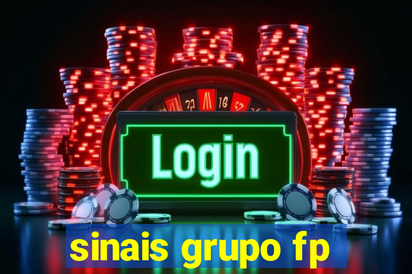 sinais grupo fp